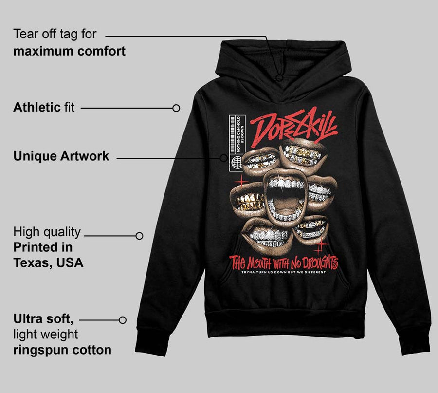 Reverse Infrared 6s DopeSkill Hoodie Sweatshirt The Mouth With No Droughts Graphic