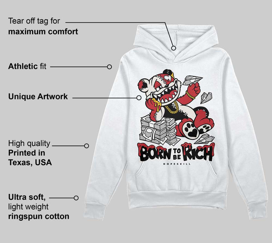 Flight Club 4s DopeSkill Hoodie Sweatshirt Born To Be Rich Graphic