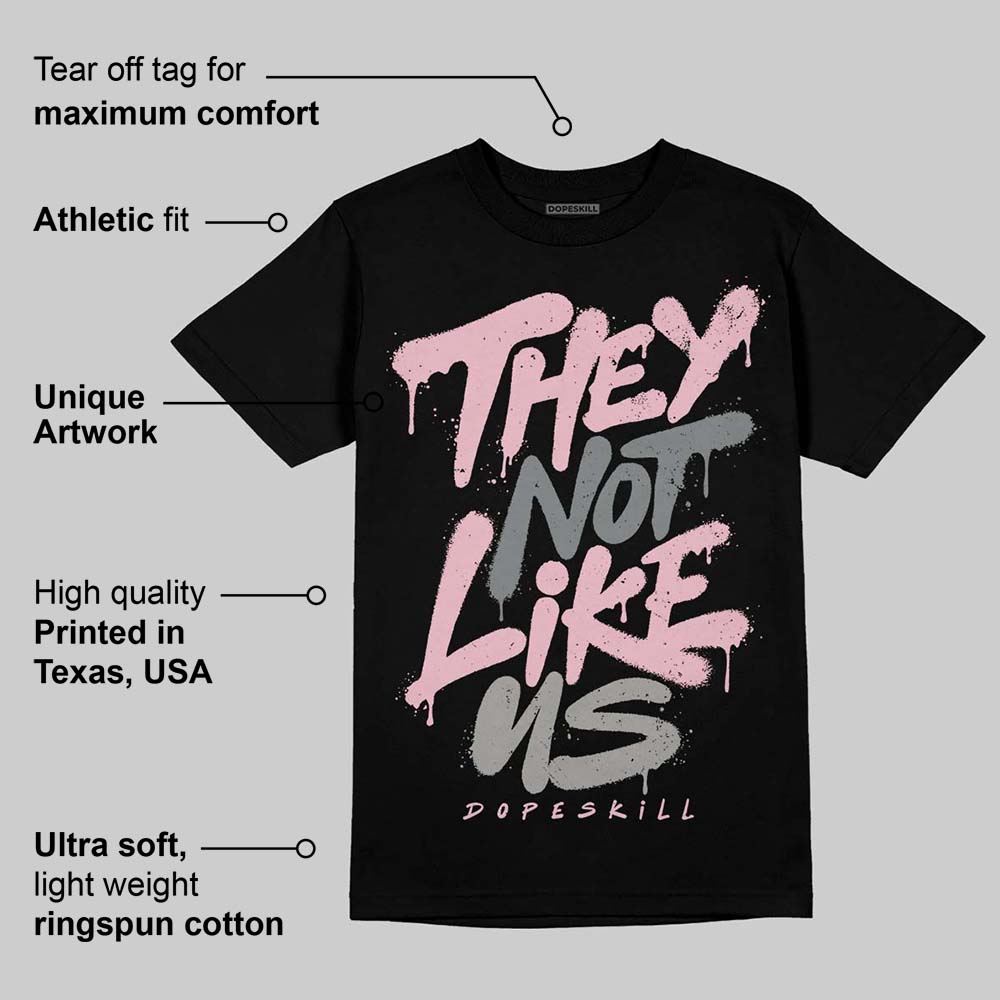 Max 95 OG “Pink Foam” DopeSkill T-Shirt They Not Like Us Graphic