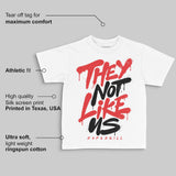 AJ 13 Chicago True Red Cherry DopeSkill Toddler Kids T-shirt They Not Like Us Graphic