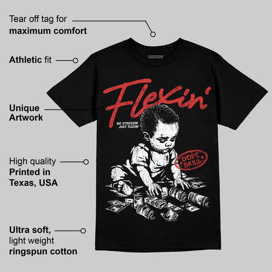 Reverse Infrared 6s DopeSkill T-Shirt Flexin' Graphic