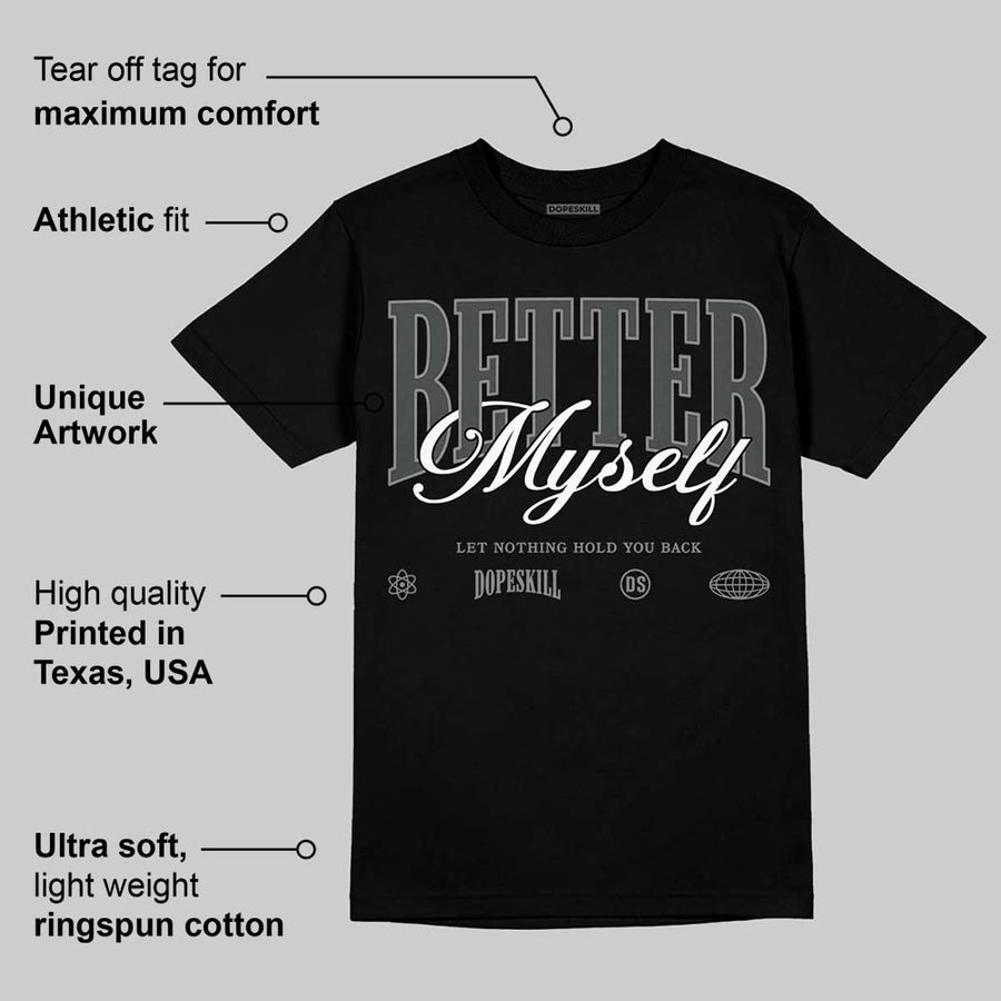 Black Cat 4s DopeSkill T-Shirt Better Myself Graphic