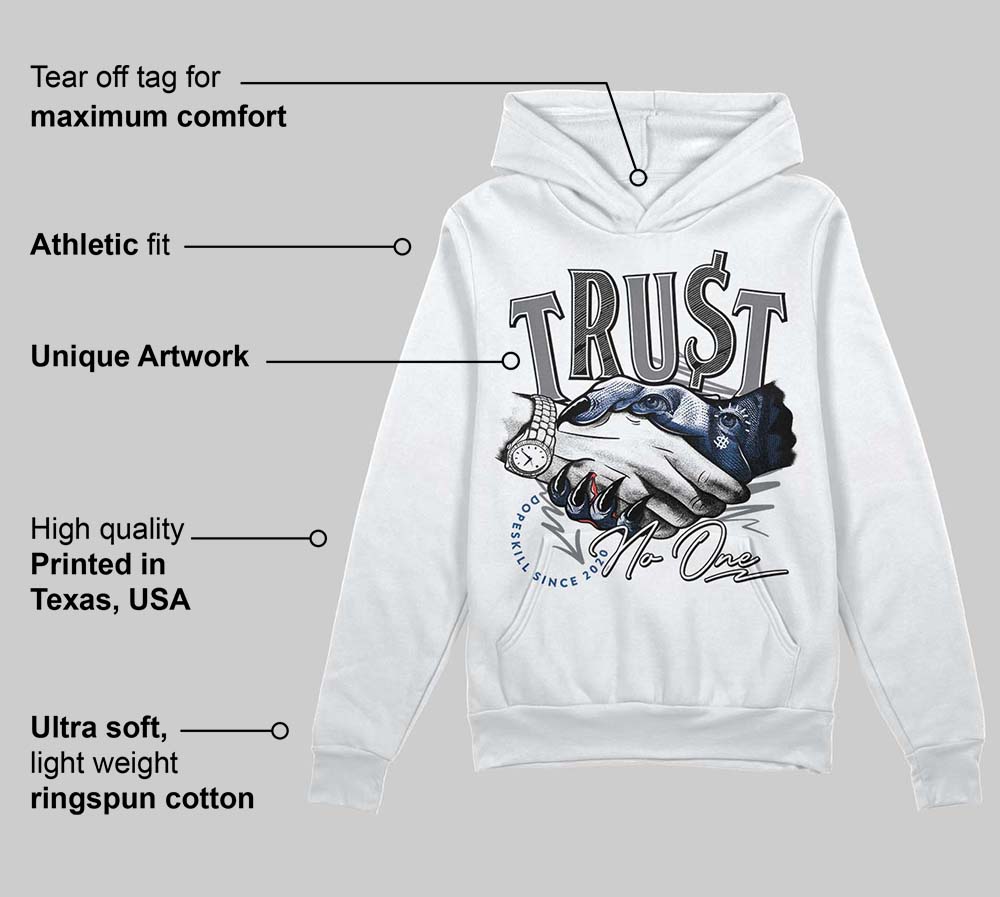 Flint Grey 9s DopeSkill Hoodie Sweatshirt Trust No One Graphic