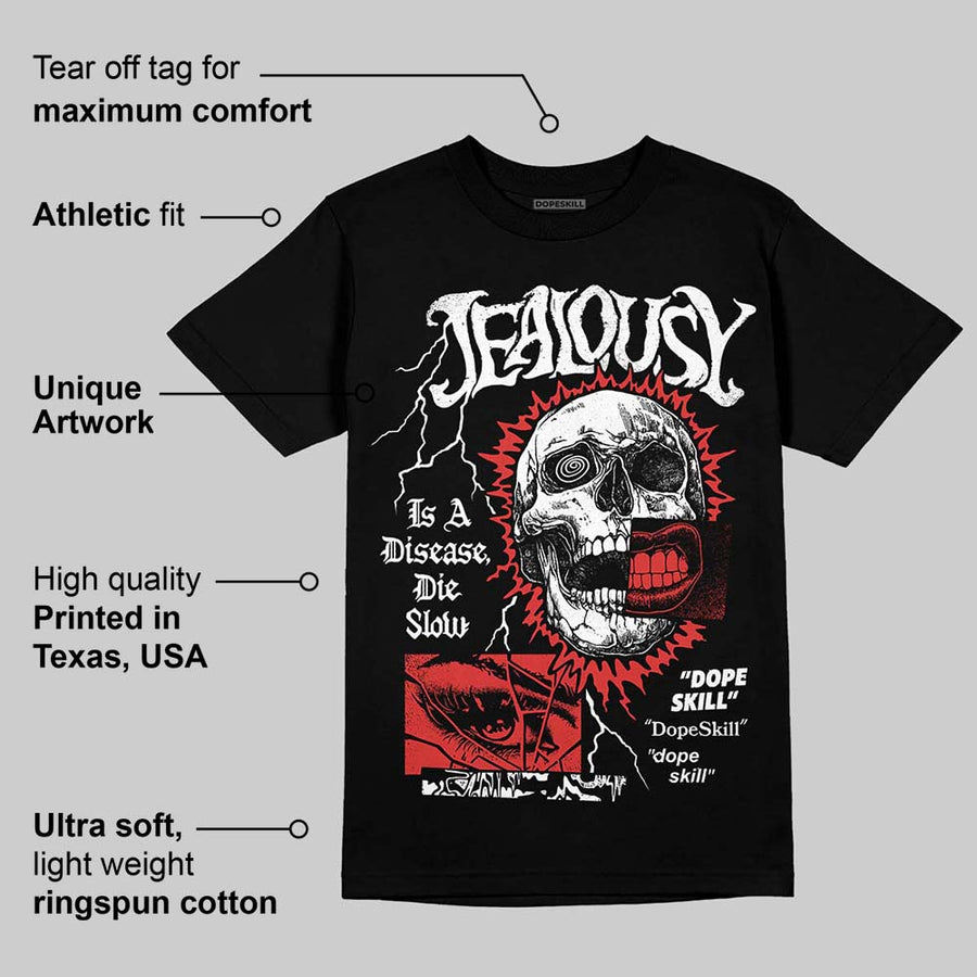 Reverse Infrared 6s DopeSkill T-Shirt Jealousy Graphic