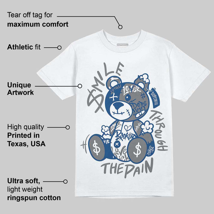 Flint Grey 9s DopeSkill T-Shirt Smile Through The Pain Graphic