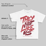 Valentine’s Day 4s DopeSkill Toddler Kids T-shirt They Not Like Us Graphic