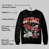 Reverse Infrared 6s DopeSkill Sweatshirt Got That Graphic