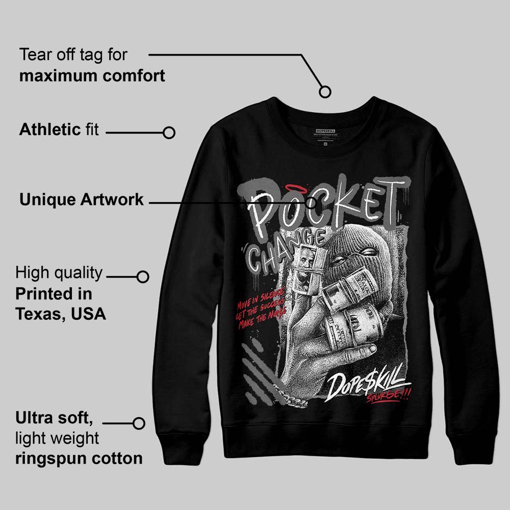 Black Cat 4s DopeSkill Sweatshirt Pocket Change Graphic