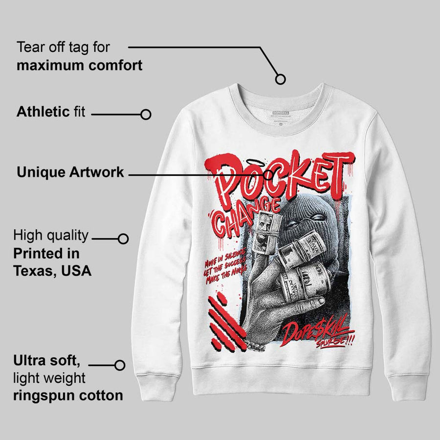 Cherry 11s DopeSkill Sweatshirt Pocket Change Graphic