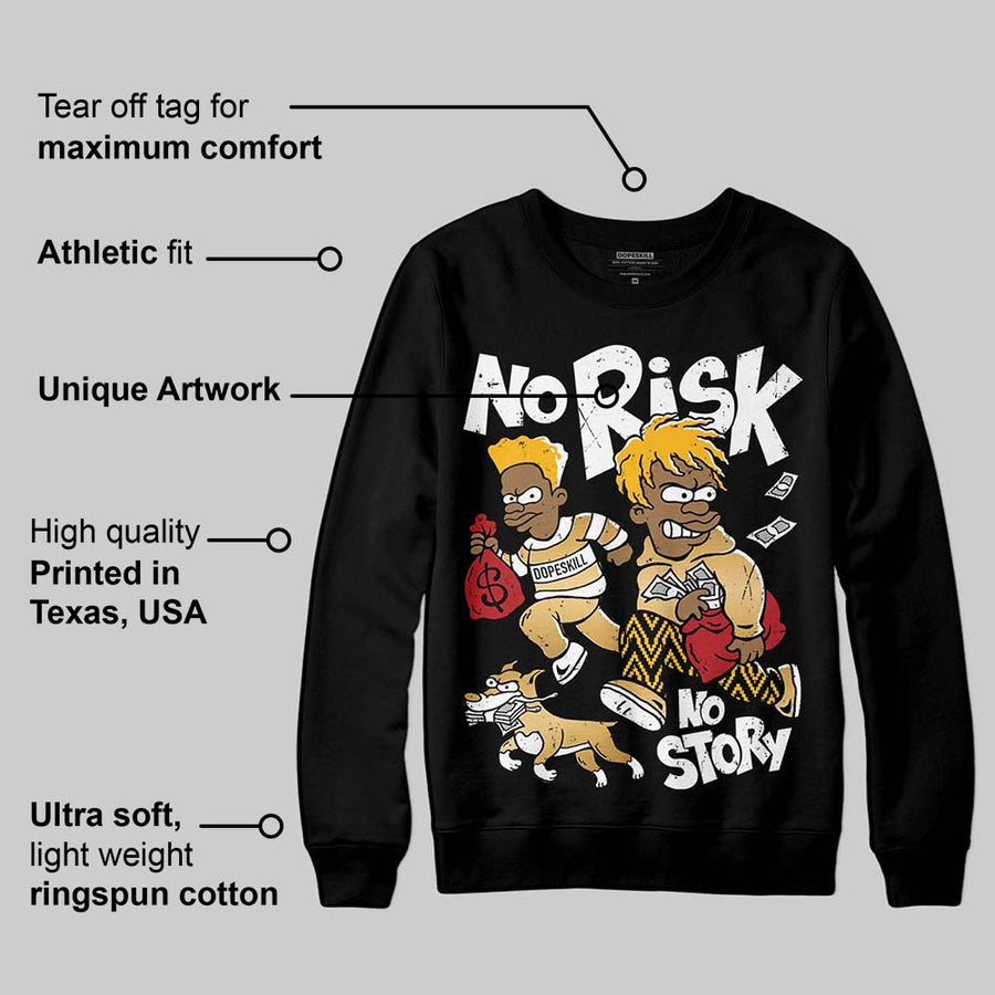 Taxi 12s 2025 DopeSkill Sweatshirt No Risk No Story Graphic