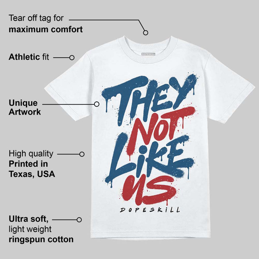 French Blue 12s DopeSkill T-Shirt They Not Like Us Graphic
