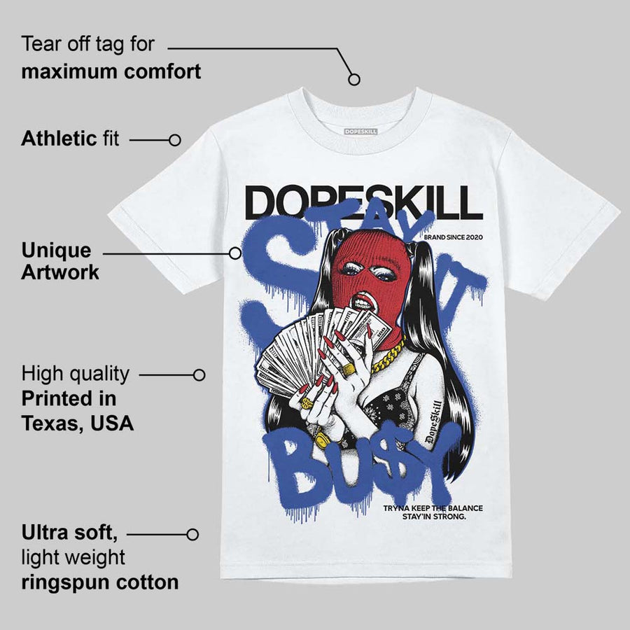 Rare Air 4s DopeSkill T-Shirt Stay It Busy Graphic