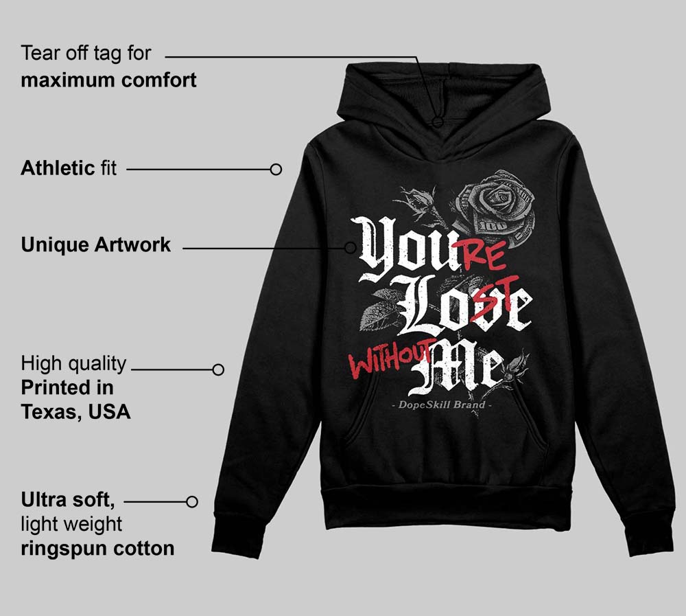 Black Cat 4s DopeSkill Hoodie Sweatshirt You’re Lost Without Me Graphic
