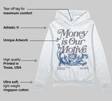 Flint Grey 9s DopeSkill Hoodie Sweatshirt Money Is Our Motive Typo Graphic