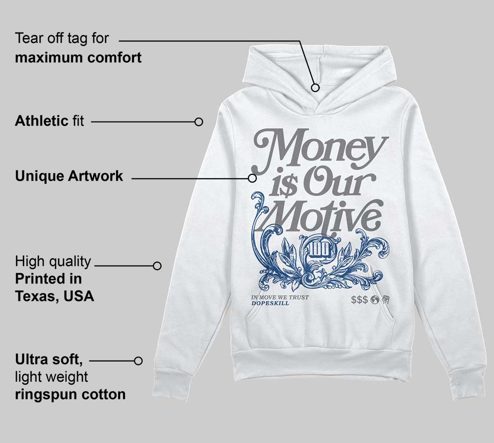 Flint Grey 9s DopeSkill Hoodie Sweatshirt Money Is Our Motive Typo Graphic
