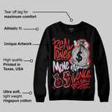 Reverse Infrared 6s DopeSkill Sweatshirt Real Ones Move In Silence Graphic