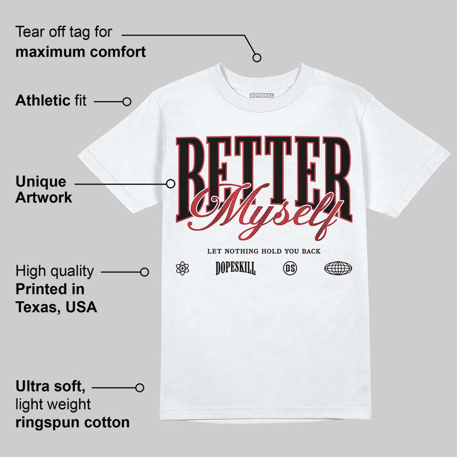 Ruby 1s DopeSkill T-Shirt Better Myself Graphic