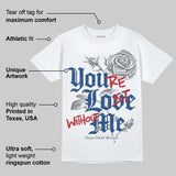 Flint Grey 9s DopeSkill T-Shirt You’re Lost Without Me Graphic