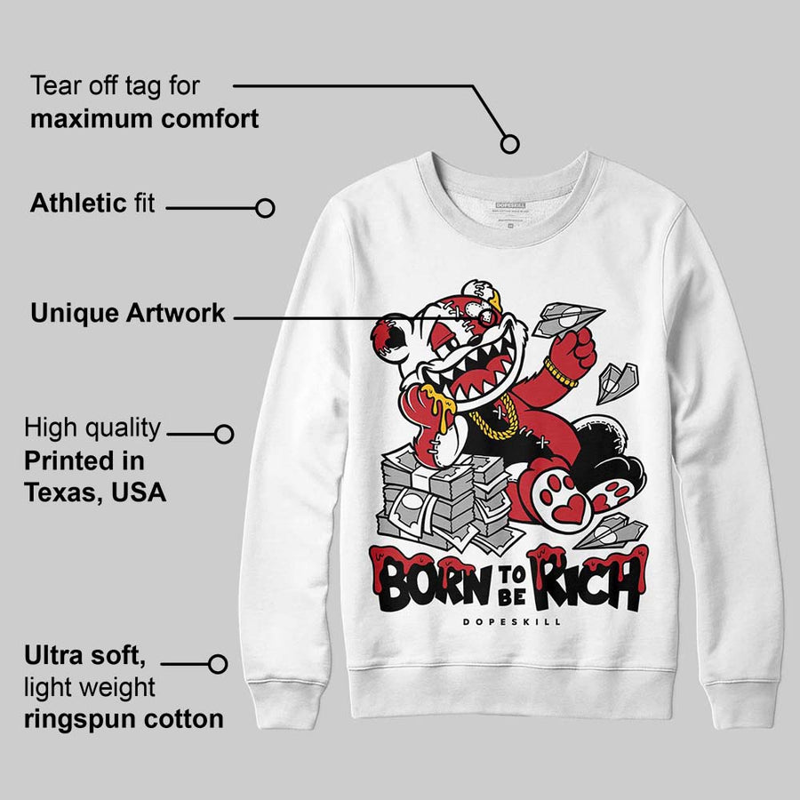 Fire Red “Black Tongue” 5s DopeSkill Sweatshirt Born To Be Rich Graphic