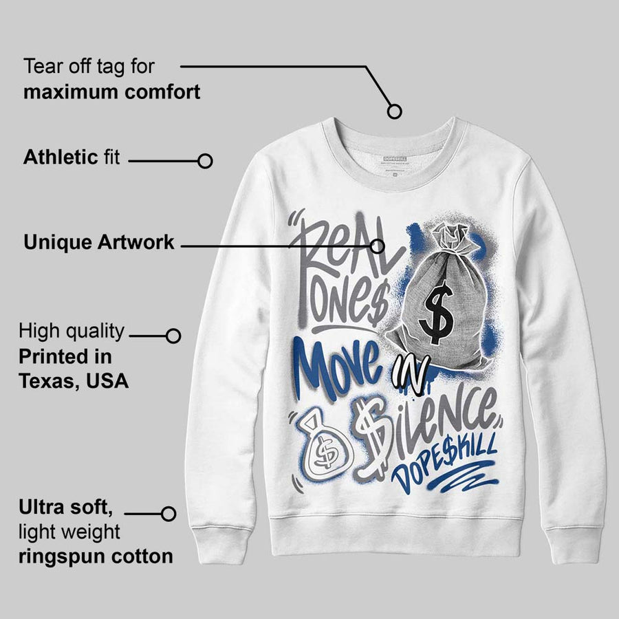 Flint Grey 9s DopeSkill Sweatshirt Real Ones Move In Silence Graphic
