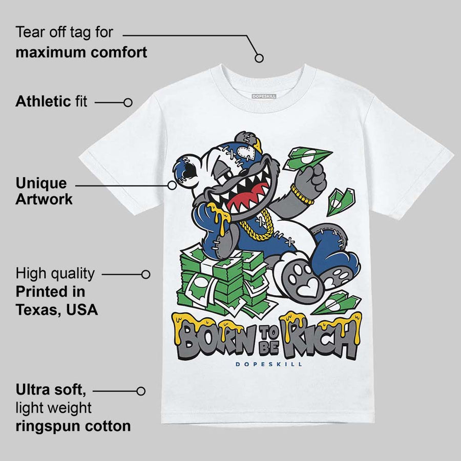 Flint Grey 9s DopeSkill T-Shirt Born To Be Rich Graphic
