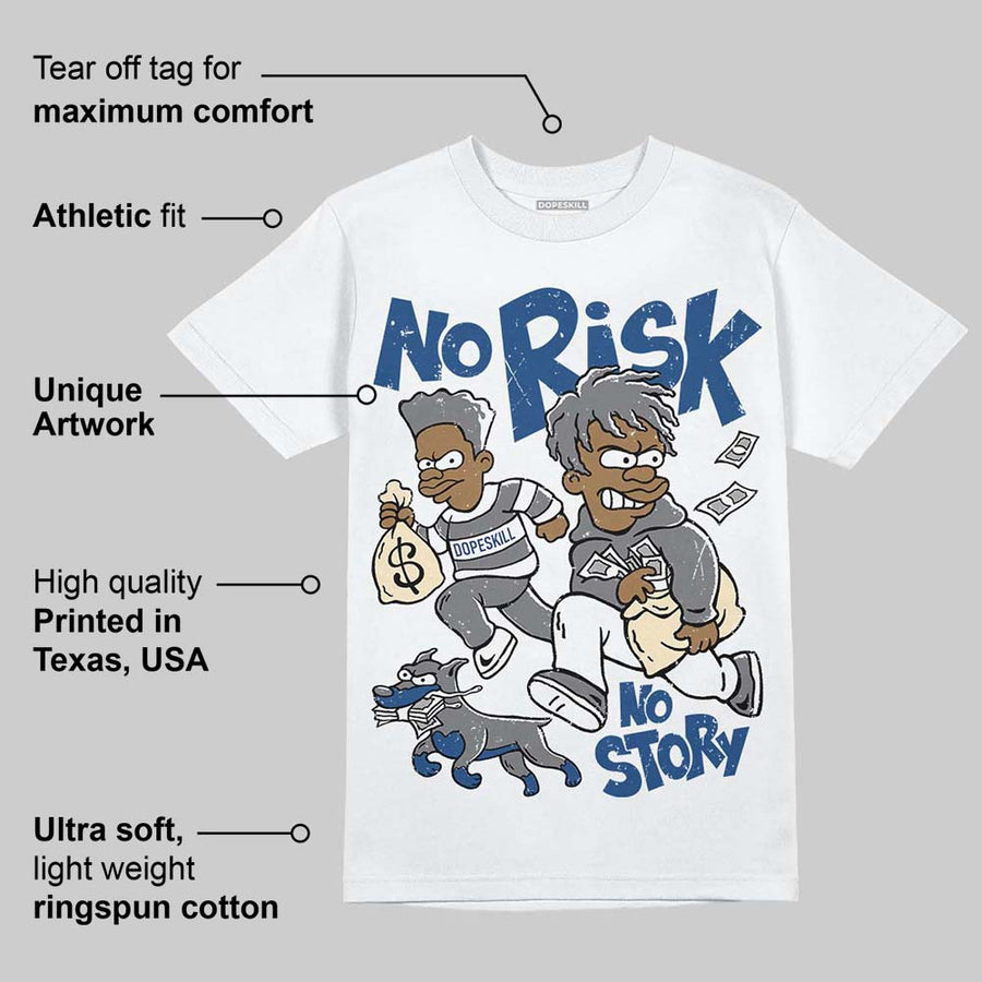 Flint Grey 9s DopeSkill T-Shirt No Risk No Story Graphic