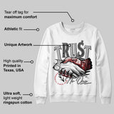 White Cement 4s DopeSkill Sweatshirt Trust No One Graphic