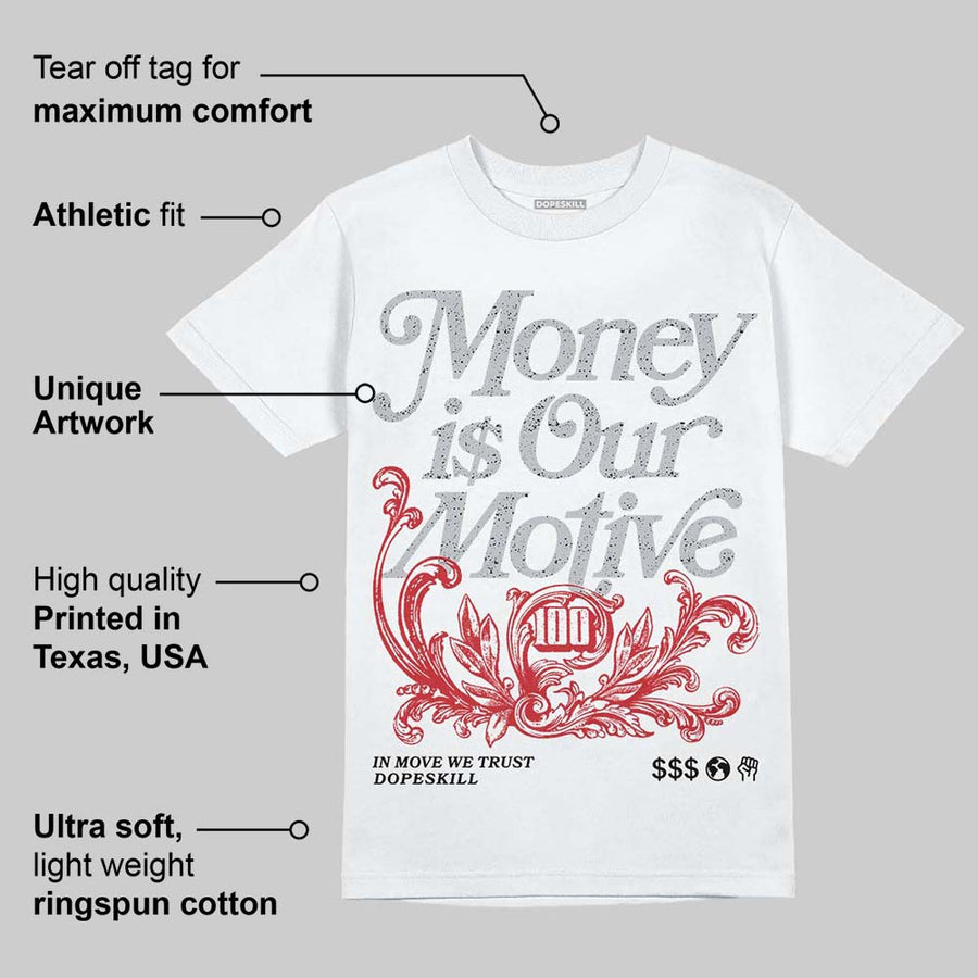 White Cement 4s DopeSkill T-Shirt Money Is Our Motive Typo Graphic