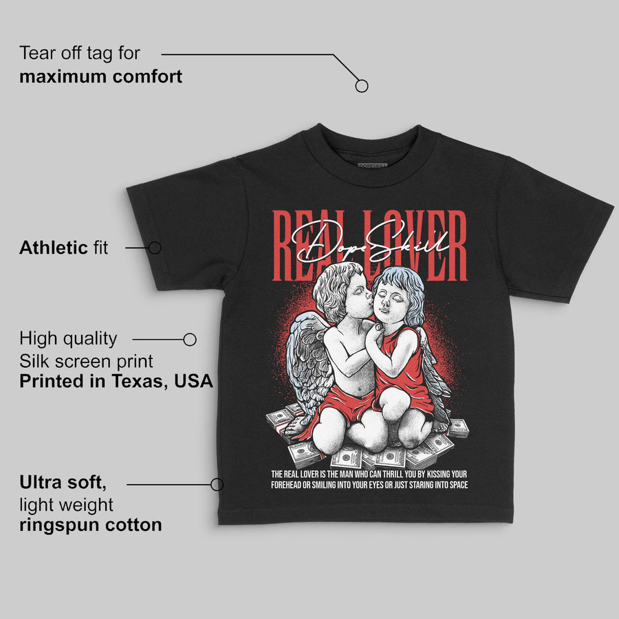 Reverse Infrared 6s DopeSkill Toddler Kids T-shirt Real Lover Graphic