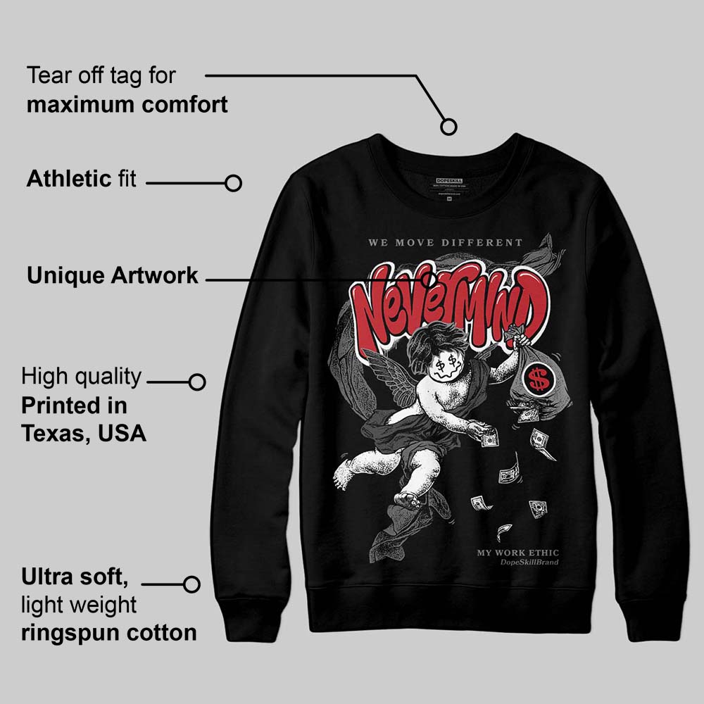 Black Cat 4s DopeSkill Sweatshirt Nevermind Graphic