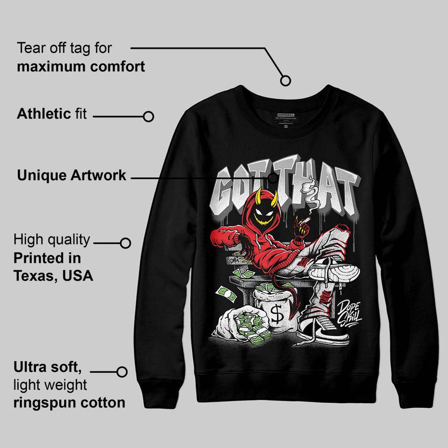 Black and White Collection DopeSkill Sweatshirt Got That Graphic