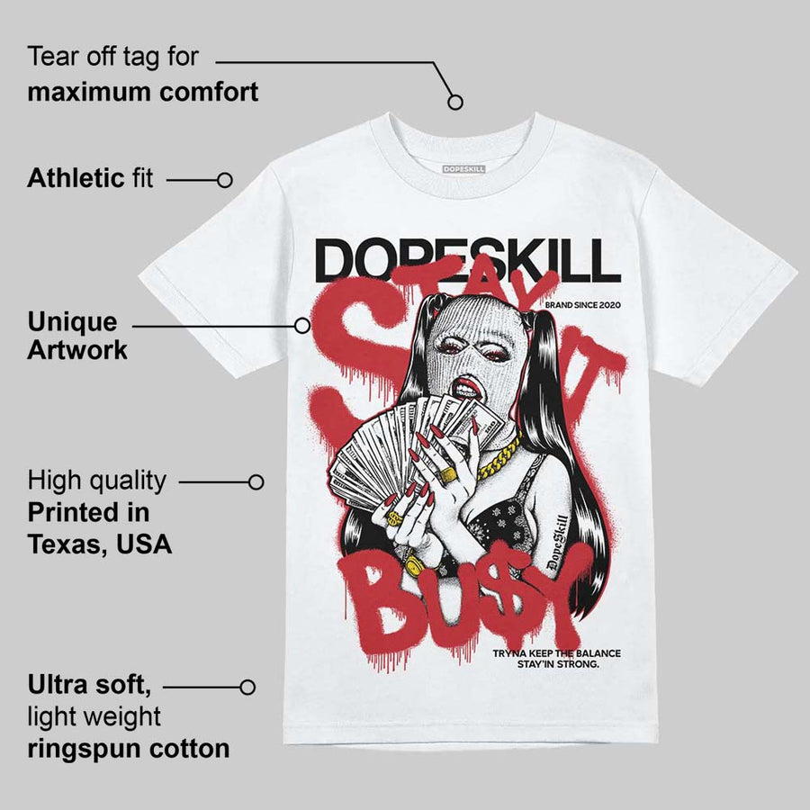 Fire Red “Black Tongue” 5s DopeSkill T-Shirt Stay It Busy Graphic