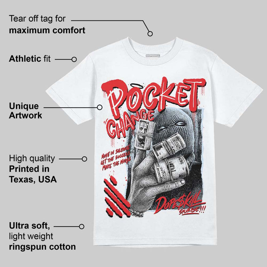 Cherry 11s DopeSkill T-Shirt Pocket Change Graphic