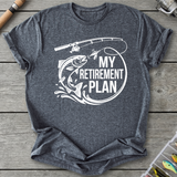 My Retirement Plan Trout T-Shirt