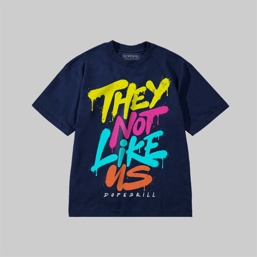 They Not Like Us DopeSkill Premium T-shirt