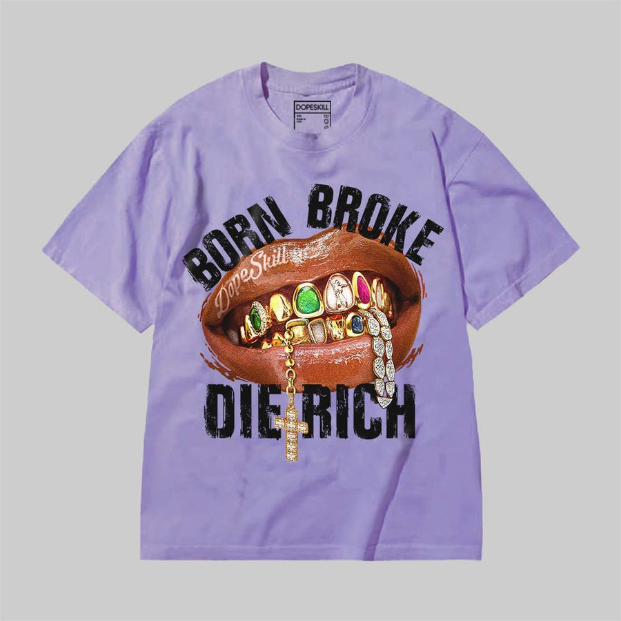 Born Broke Die Rich DopeSkill Premium T-shirt