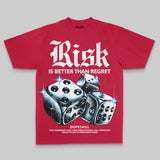 Red Oversize Print 'Risk Is Better Than Regret' DopeSkill Graphic T-shirt