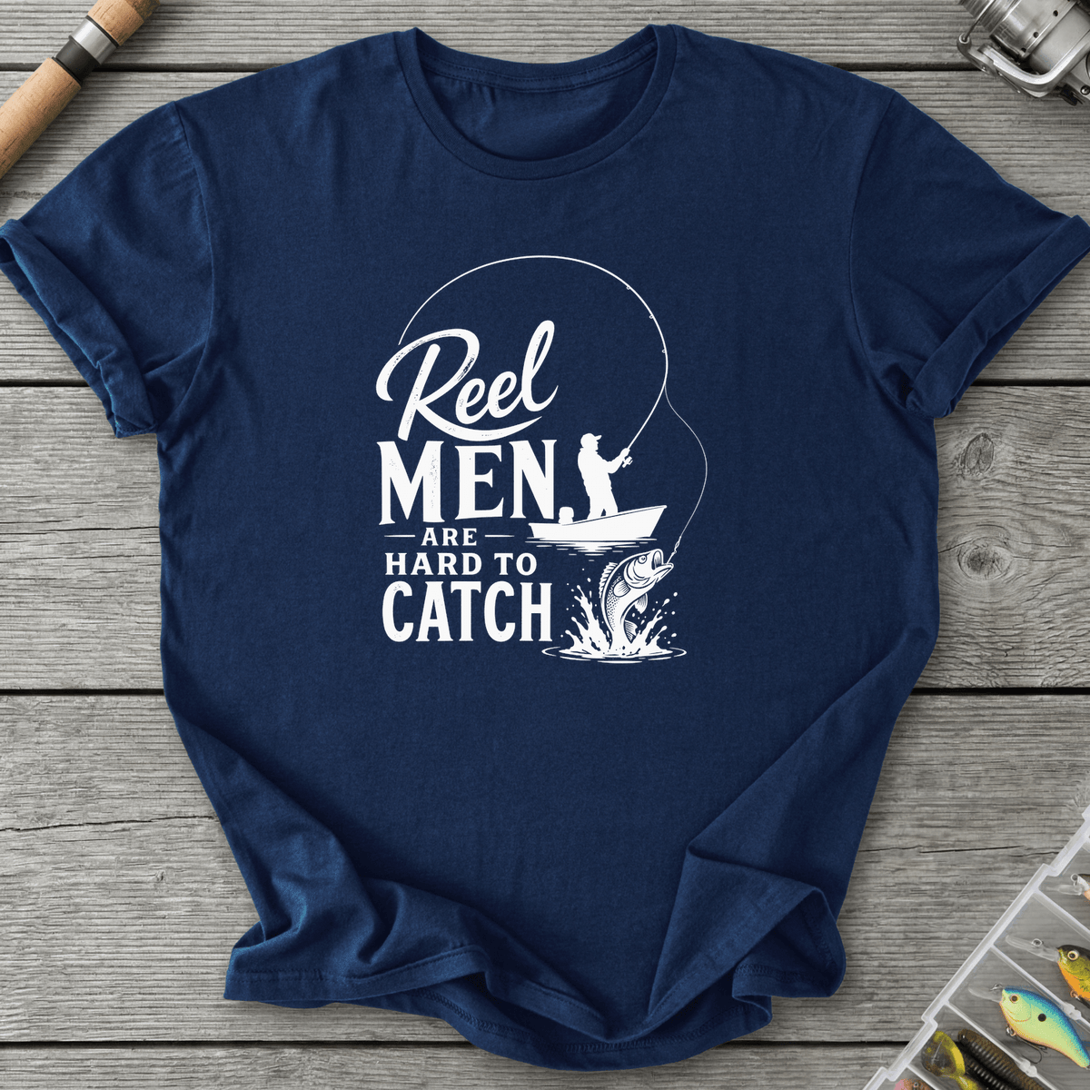 Reel Men Hard To Catch T-Shirt