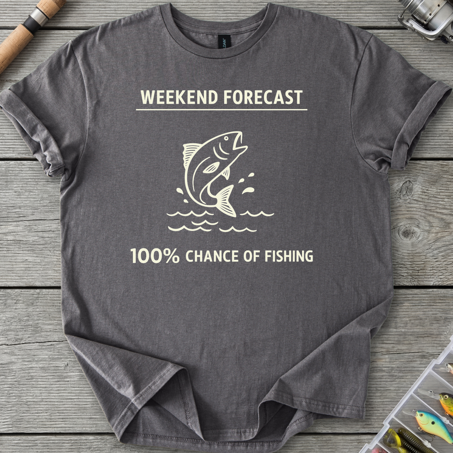 100% Chance of Fishing T-Shirt