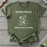100% Chance of Fishing T-Shirt