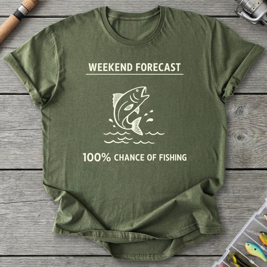 100% Chance of Fishing T-Shirt