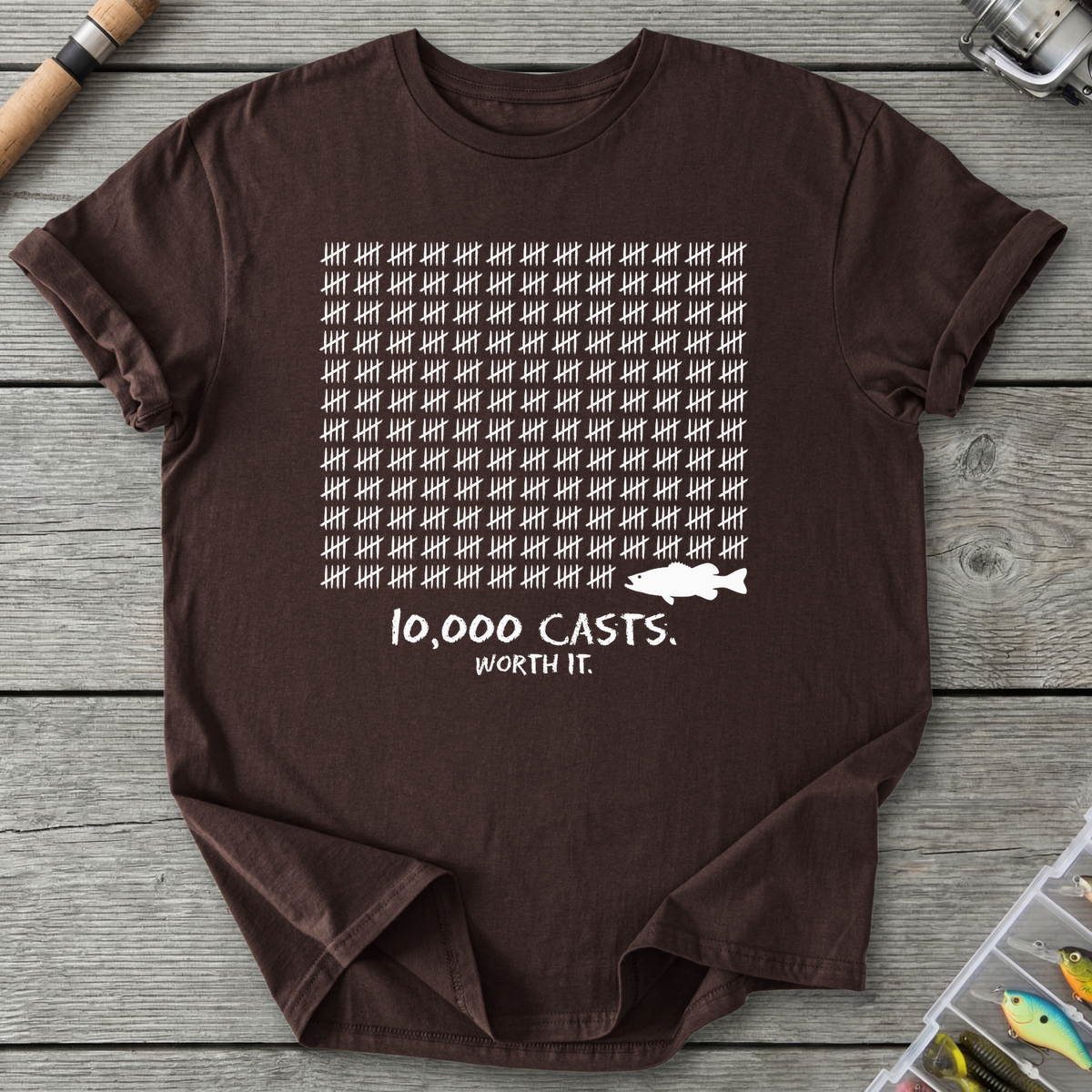 10,000 Casts Worth It T-Shirt