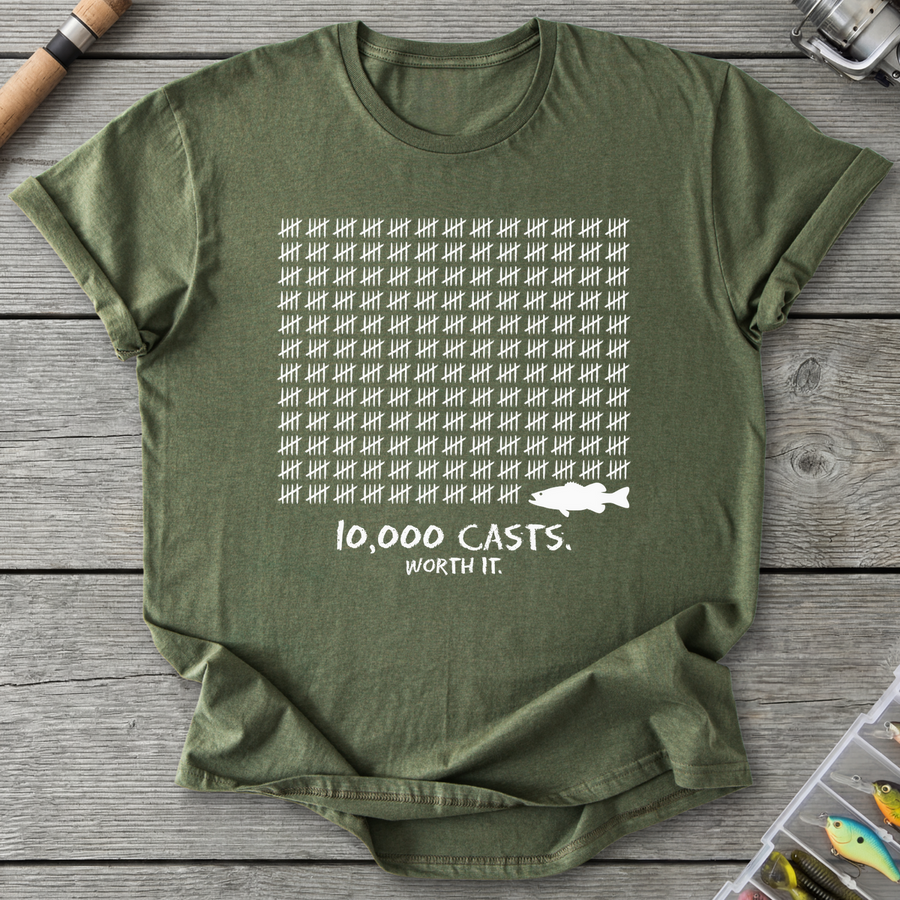 10,000 Casts Worth It T-Shirt