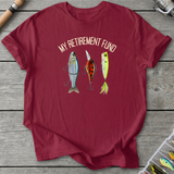Angler Retirement Fund T-Shirt