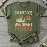 Best Days Are Fishing T-Shirt