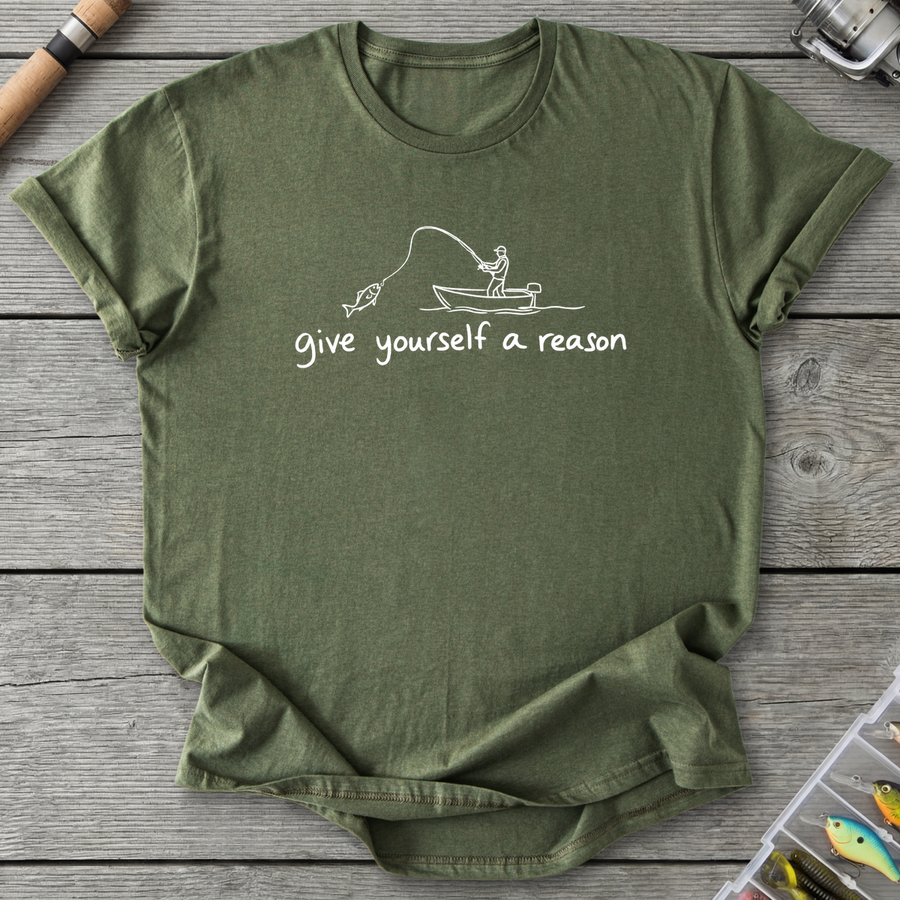 Give Yourself a Reason T-Shirt