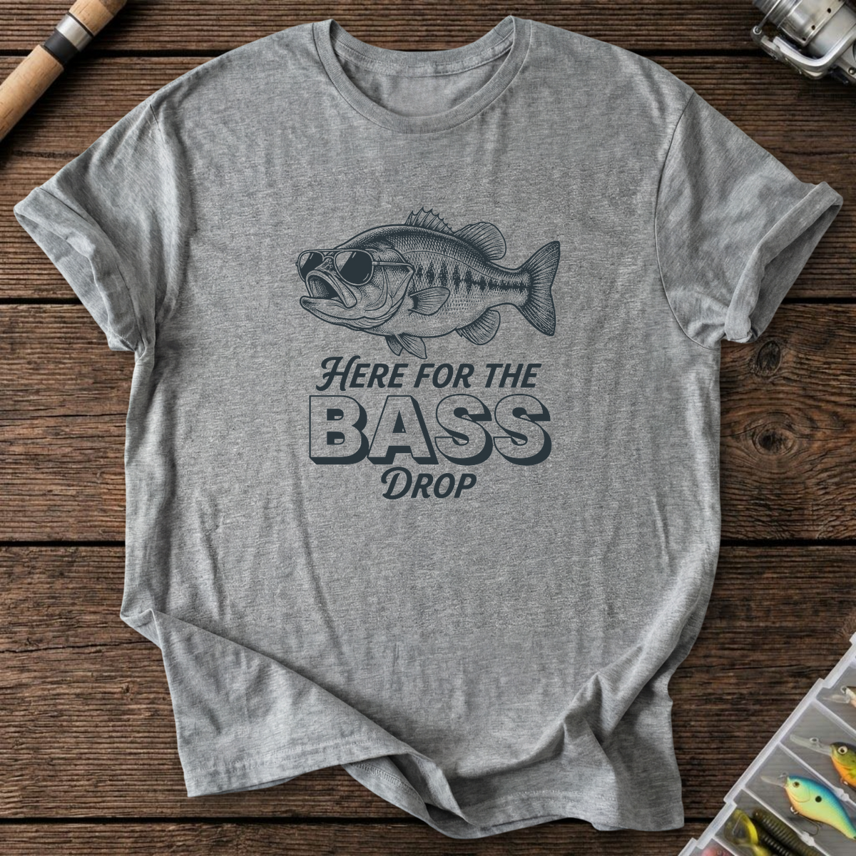 Here for the Bass Drop T-Shirt