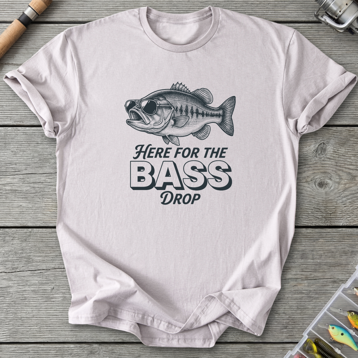 Here for the Bass Drop T-Shirt