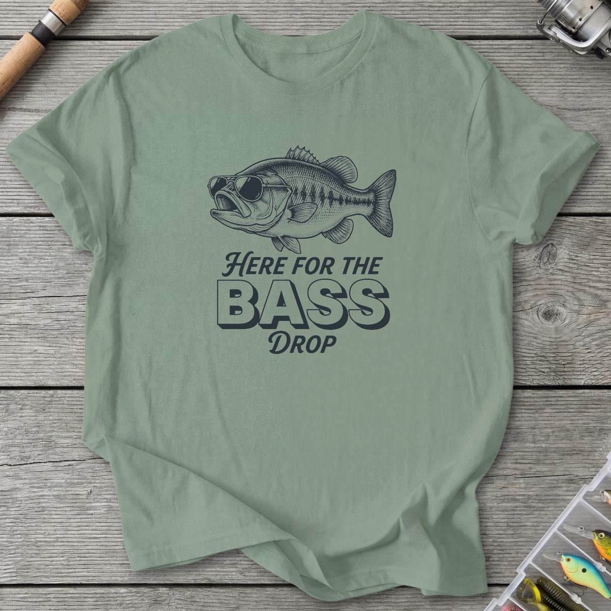 Here for the Bass Drop T-Shirt