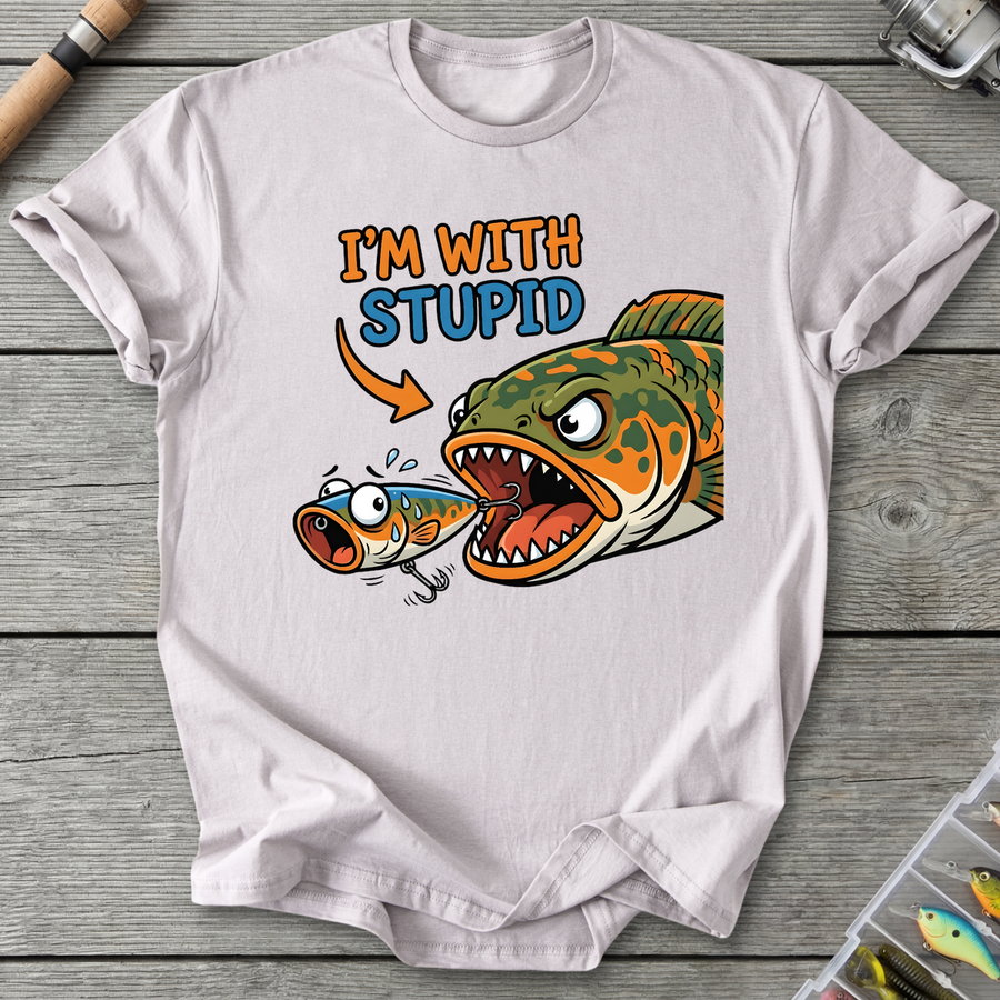 "I'm With Stupid" Fishing T-Shirt